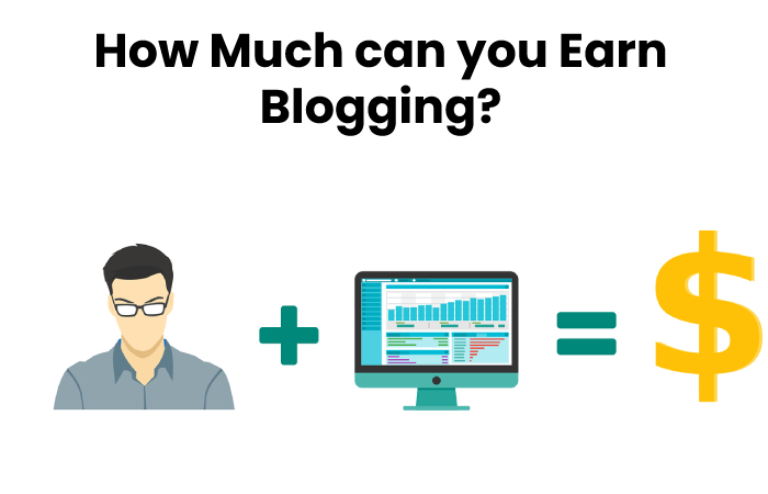 How Much can you Earn Blogging?