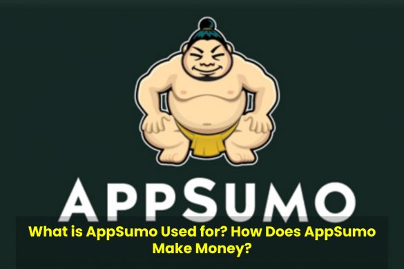 What is AppSumo Used for? How Does AppSumo Make Money?