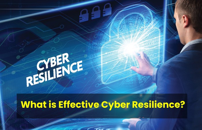 What is Effective Cyber Resilience?