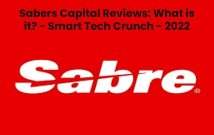 Sabers Capital Reviews: What is it? - Smart Tech Crunch - 2022
