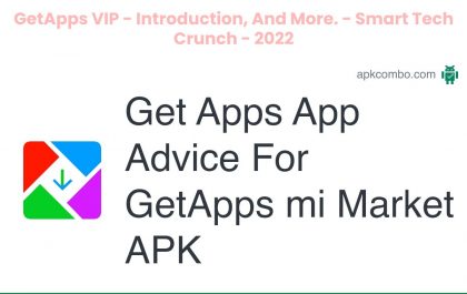 GetApps VIP - Introduction, And More. - Smart Tech Crunch - 2022