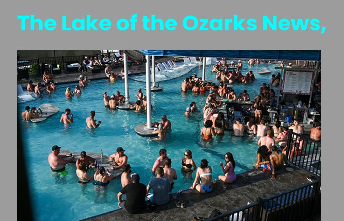 The Lake of the Ozarks News,