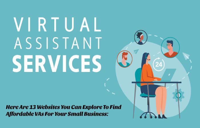 Here Are 13 Websites You Can Explore To Find Affordable VAs For Your Small Business_